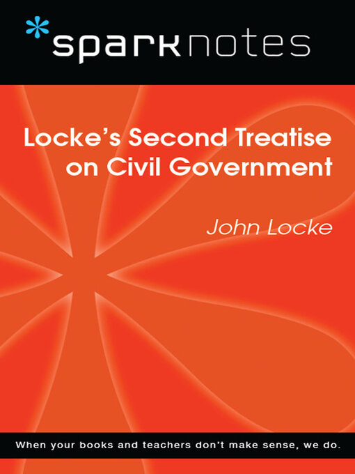 Title details for Locke's Second Treatise on Civil Government (SparkNotes Philosophy Guide) by SparkNotes - Available